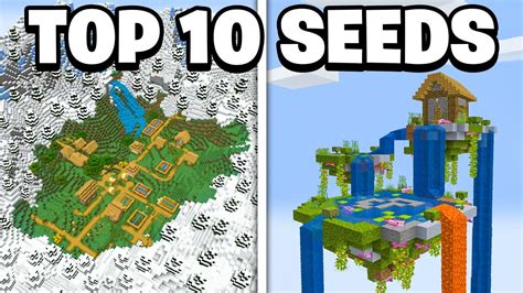 top 10 best seeds in minecraft.